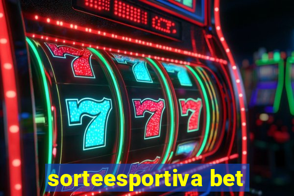 sorteesportiva bet