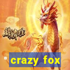 crazy fox