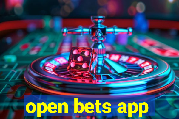 open bets app