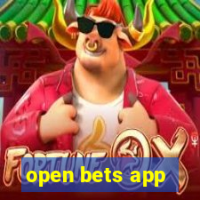 open bets app