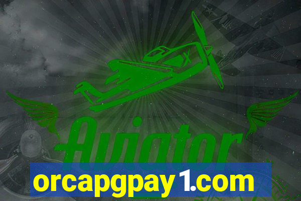 orcapgpay1.com