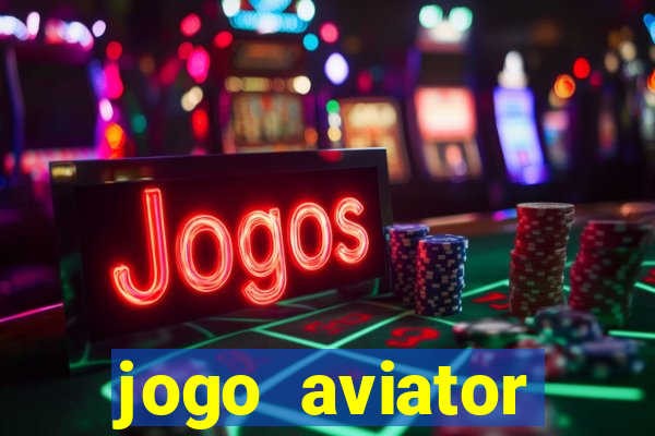 jogo aviator estrela bet