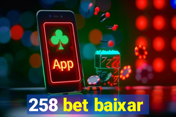 258 bet baixar