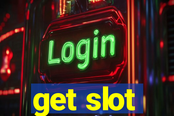 get slot