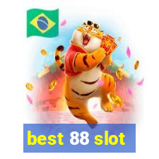 best 88 slot