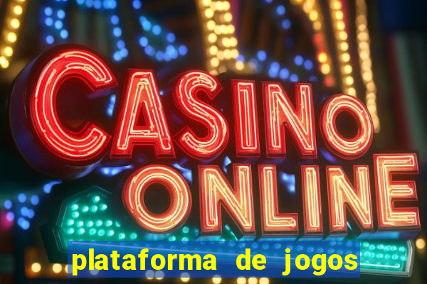 plataforma de jogos online chinesa