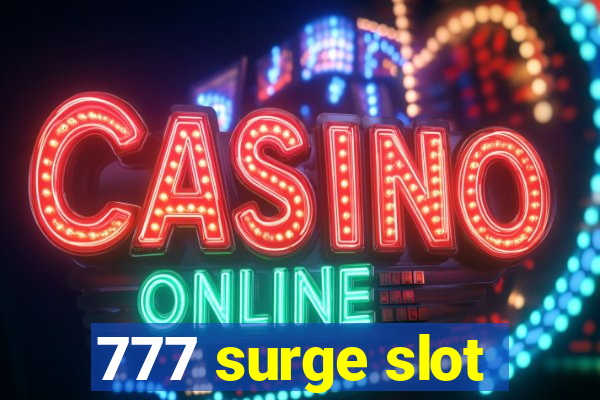 777 surge slot