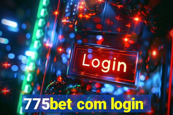 775bet com login