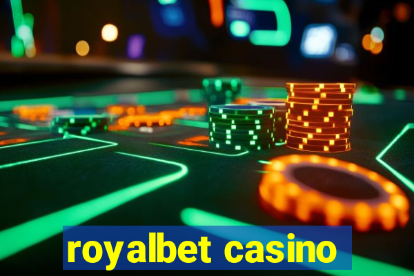 royalbet casino