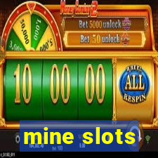 mine slots