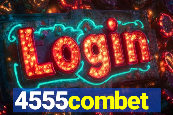 4555combet