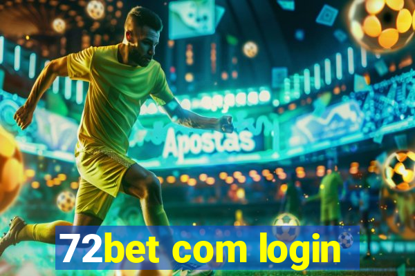 72bet com login