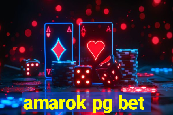 amarok pg bet