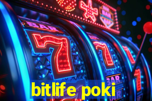 bitlife poki