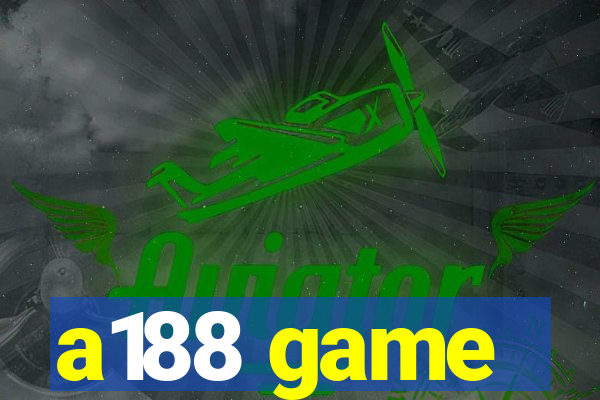 a188 game