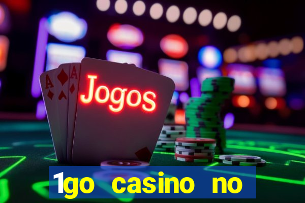 1go casino no deposit bonus