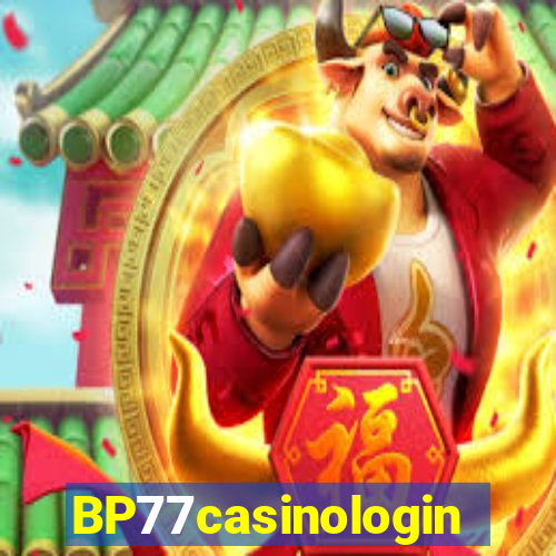 BP77casinologin