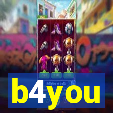 b4you