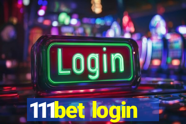 111bet login