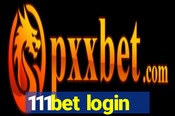 111bet login