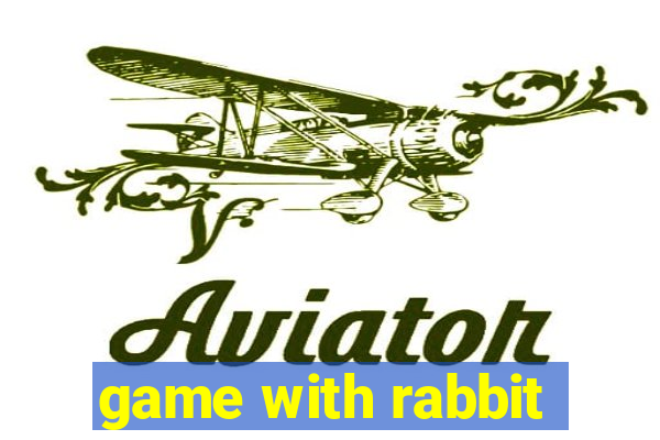 game with rabbit