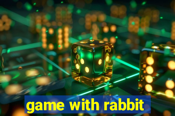 game with rabbit