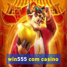 win555 com casino