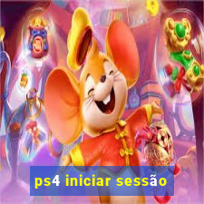 ps4 iniciar sessão