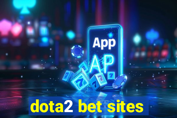 dota2 bet sites