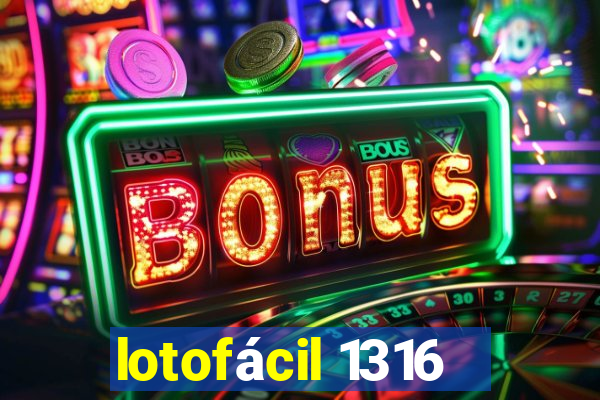 lotofácil 1316