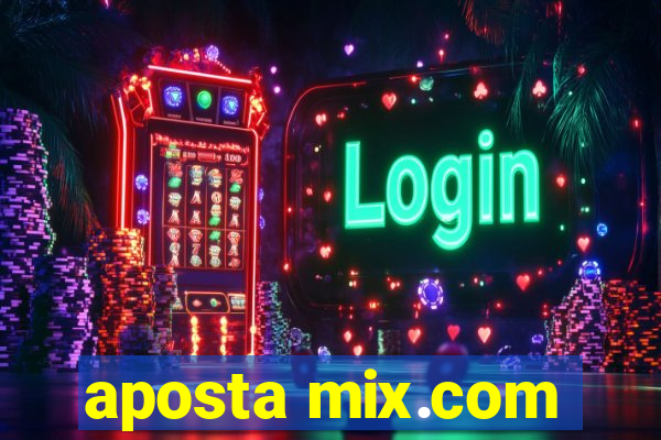 aposta mix.com