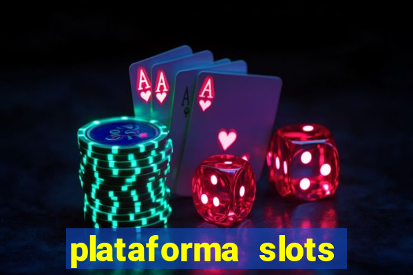 plataforma slots paga mesmo