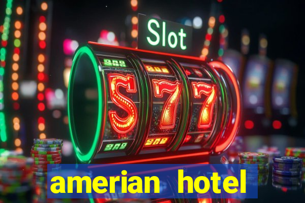 amerian hotel casino gala