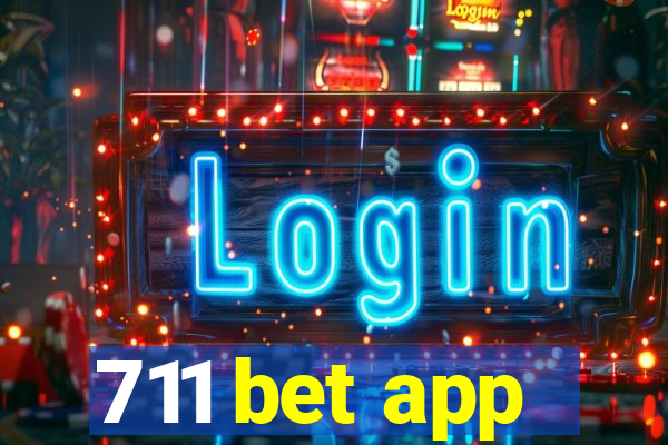 711 bet app