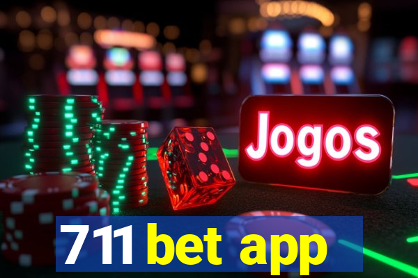 711 bet app