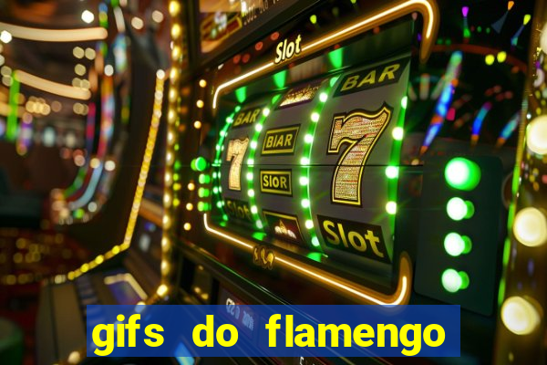 gifs do flamengo para whatsapp