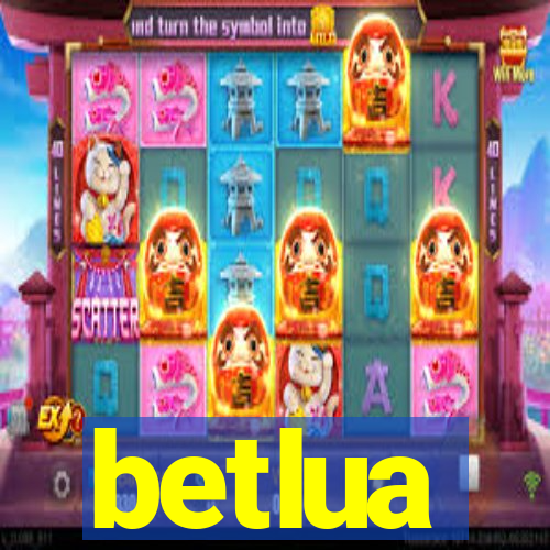 betlua