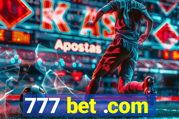 777 bet .com