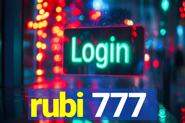 rubi 777