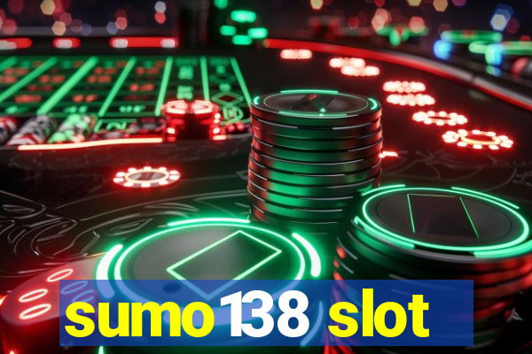 sumo138 slot