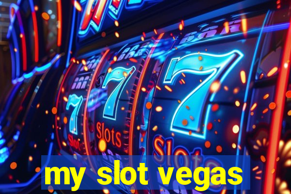 my slot vegas