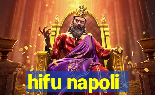 hifu napoli