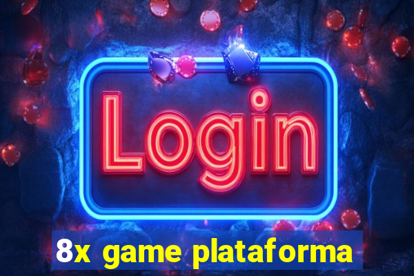 8x game plataforma