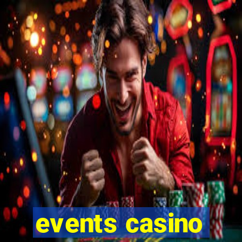 events casino