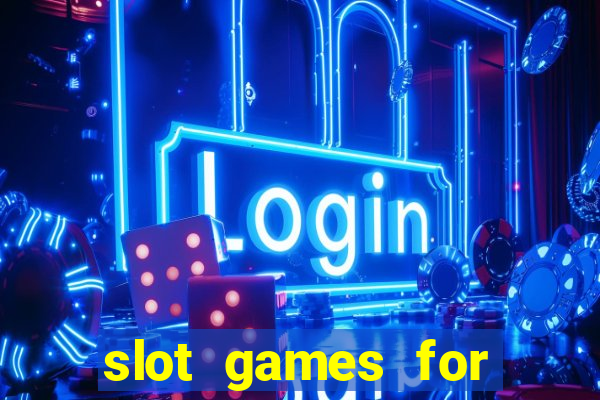 slot games for real money