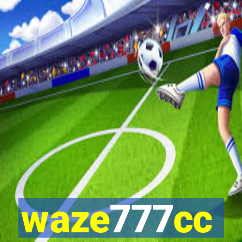 waze777cc