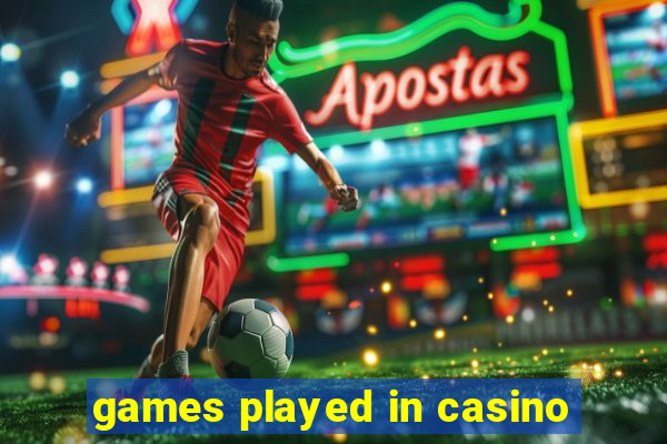 games played in casino