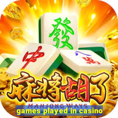 games played in casino