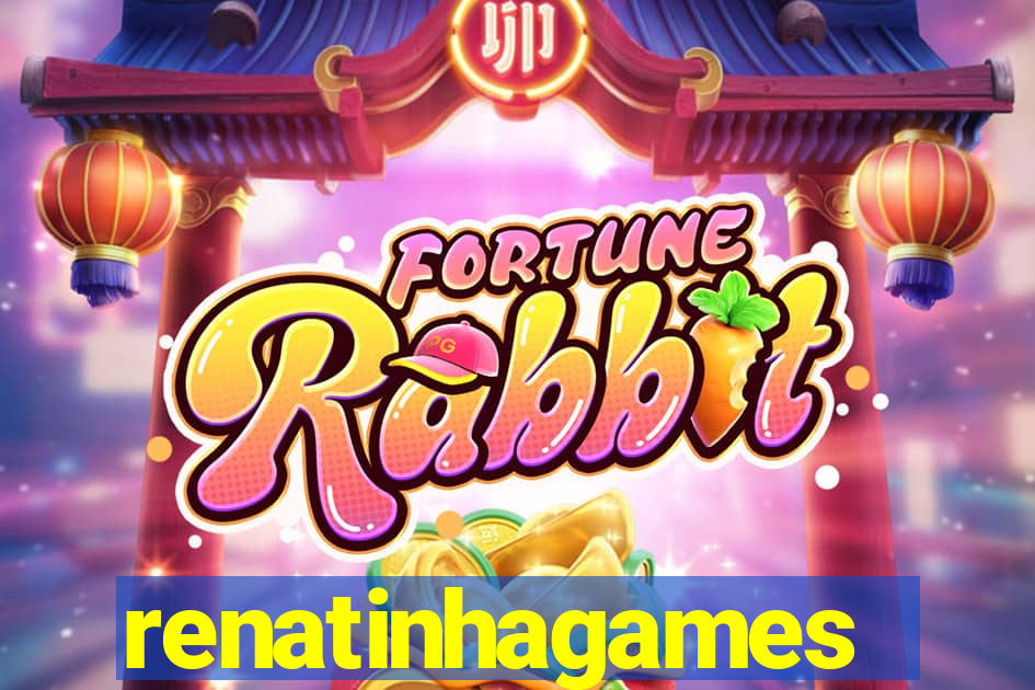 renatinhagames