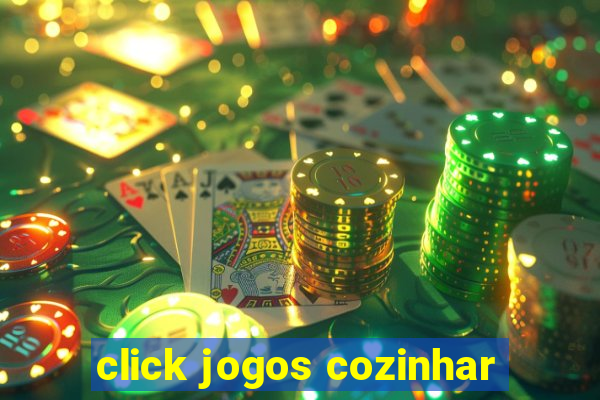 click jogos cozinhar